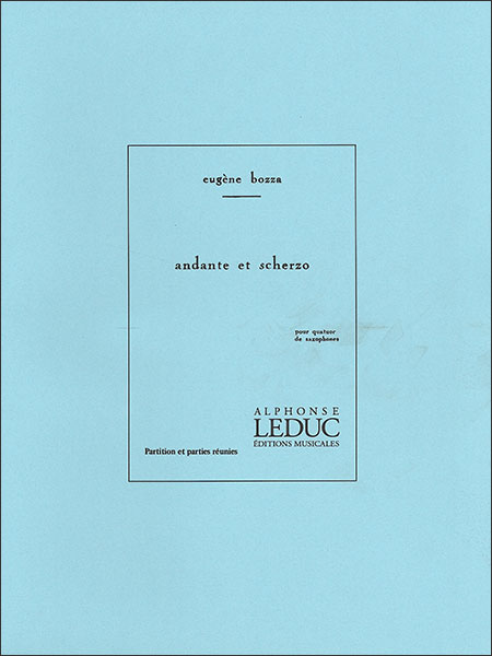 Alphonse Leduc:ボザ/アンダンテとスケルツォ 【サックス四重奏