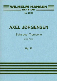 Wilhelm Hansen:ヨルゲンセン/トロンボーンのための組曲 作品22