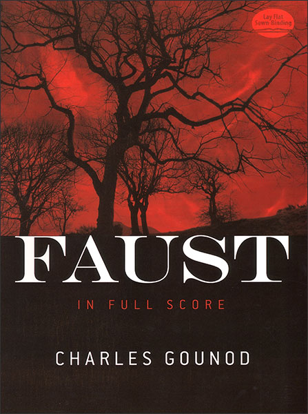 DOVER:グノー/歌劇「ファウスト」/【647836】/06-283496