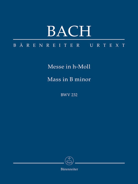 Barenreiter Verlag:バッハ/ミサ曲 ロ短調 BWV 232/ヴォルフ編